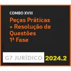 COMBO XVIII - PEÇAS PRÁTICAS E QUESTÕES DISSERTATIVAS + RESOLUÇÃO DE QUESTÕES 1 FASE (DPF) (G7 2024.2)